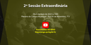 2ª Sessão Extraordinária de 2023 2ª Sessão Extraordinária de 2023